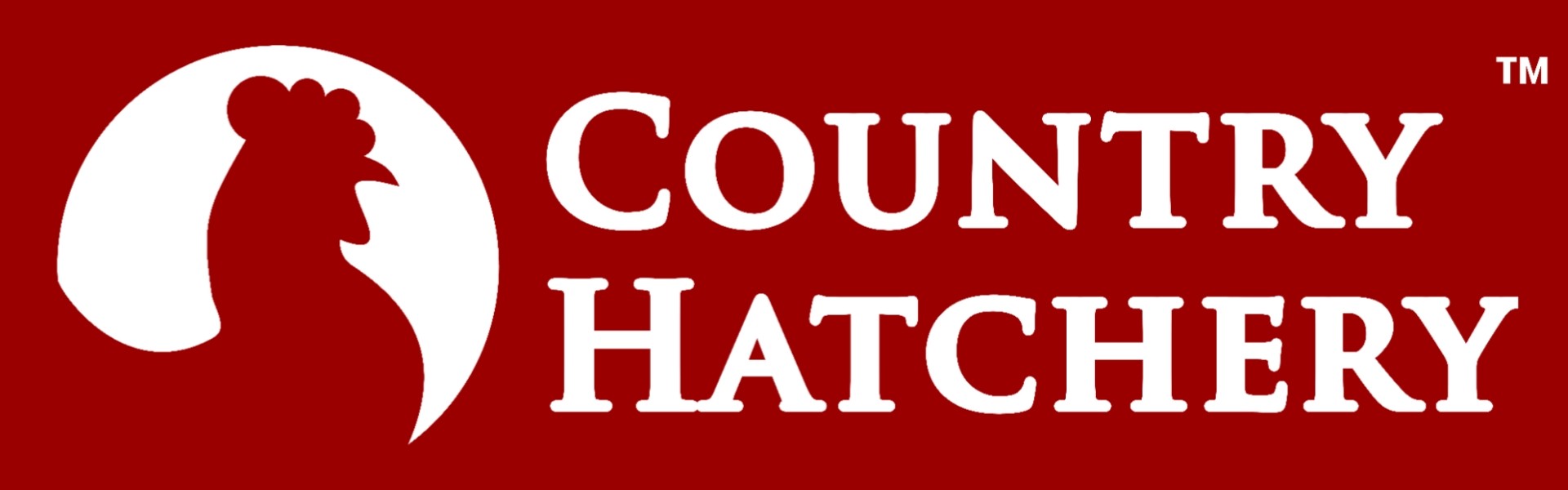 Country Hatchery ™